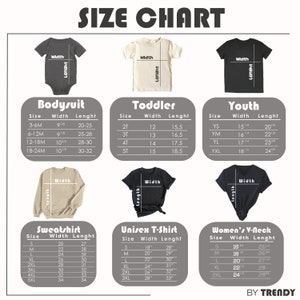 May include: Size chart for bodysuits, toddler shirts, youth shirts, sweatshirts, unisex t-shirts, and women's v-neck shirts. The chart shows the size, width, and length of each garment in inches.
