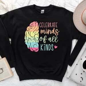 Celebrate Minds Of All Kinds Shirt, Autism Shirt,Neurodiversity Shirt,Autism Awareness Shirt,Neurodivergent Shirt,ADHD Shirt,Inclusion Shirt image 6