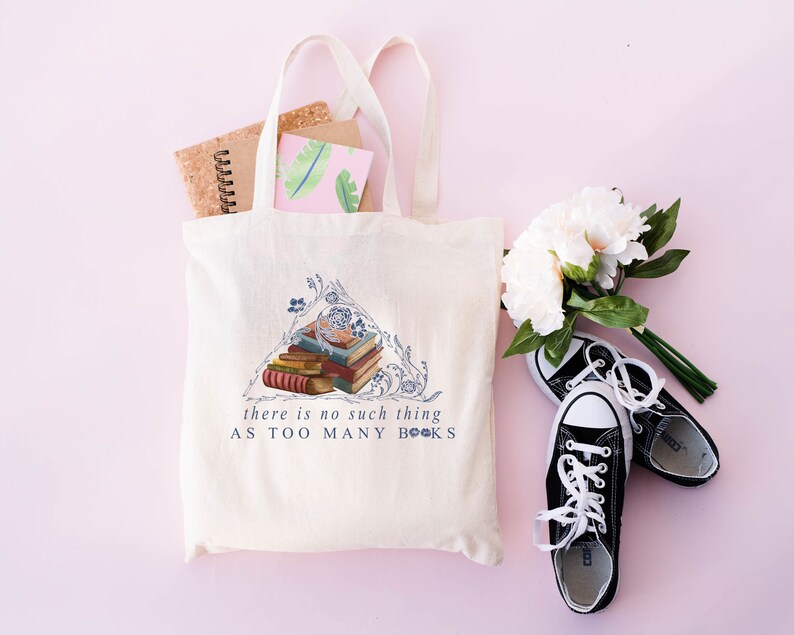 There is No Such Thing as Too Many Books Tote Bag Gift for Teachers ...