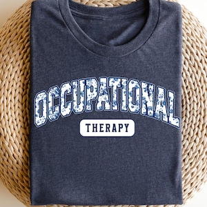 Occupational Therapy Shirt, Occupational Therapist Shirt, OT Shirt, OTA Shirt, OTA Gift Shirt