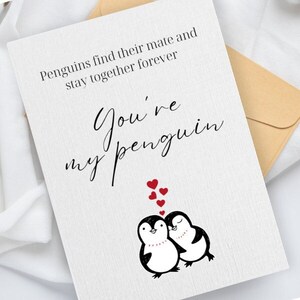 You’re My Penguin Valentines Day Card, Husband or Wife Card, Valentine Girlfriend, Boyfriend Card, Love Birthday, Card for Her or Him