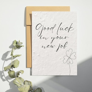 Good Luck on your New Job Plantable Seed Card, Well Done Card, New Beginnings, Eco-Friendly, Biodegradable