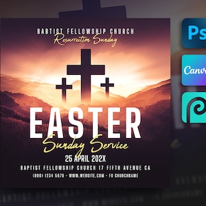 May include: A digital flyer for an Easter Sunday service at Baptist Fellowship Church. The flyer features a sunset over a mountain range with three crosses silhouetted against the sky. The text reads "Resurrection Sunday", "Easter Sunday Service", "25 April 202X", "Baptist Fellowship Church 17 Fifth Avenue CA", "(000) 1234 5678", "www.website.com", and "FB Churchname".