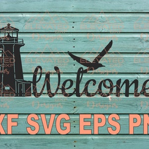 Puede incluir: Silueta negra de un faro con una gaviota volando sobre él, con la palabra "welcome" en una fuente cursiva. El texto "DXF SVG EPS PNG" está en la parte inferior de la imagen.