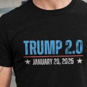 Koszulka z okazji inauguracji Trumpa – „Trump 2.0” Projekt z 20 stycznia 2025 r. – Patriotyczny prezent dla zwolenników lub odważne oświadczenie polityczne – Gruba bawełna
