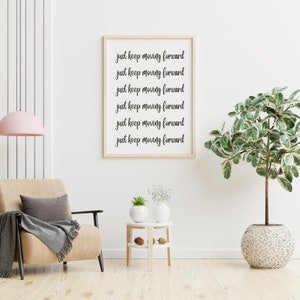 Keep Moving Printable, Word Art Printable, Wall Art Digital Download, Printable Word Art, Inspirational Wall Art