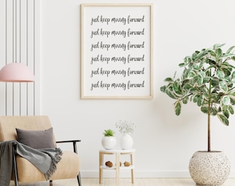 Keep Moving Printable, Word Art Printable, Wall Art Digital Download, Printable Word Art, Inspirational Wall Art