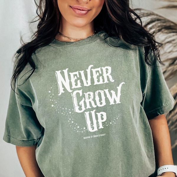 Never Grow Up Comfort Colors T-shirt, Magic Kingdom shirt, Vacation tees, Happiest Places on Earth, Theme Park tee, Lost Boys shirt