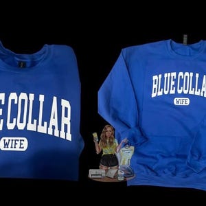 blue collar wife crewneck