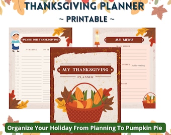 May include: Printable Thanksgiving planner with an autumnal theme. The planner includes sections for plans, timeline, date, menu, main dishes, dishes, and drinks. The planner also features a basket filled with autumn harvest items like apples, corn, and pumpkins.