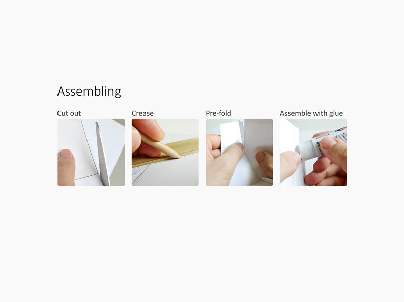 May include: Four steps for assembling a paper craft project: cut out, crease, pre-fold, and assemble with glue.
