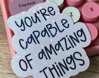 You're Capable, Motivational Stickers, Scrapbook stickers, Inspirational stickers, inspirational decals, stickers