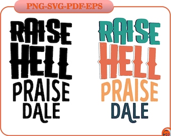 Raise Hell Praise Dale - Etsy