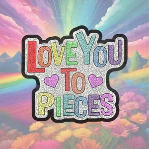 Love You to Pieces Puzzle laser cut file DIGITAL FILE ONLY