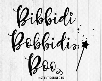 Bibbidi Bobbidi Boo SVG | Magical Fairy Wand Lettering Cut File | Disney Princess Clipart | Digital Download Cricut Silhouette