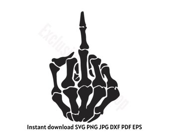 Skeleton Middle Finger Instant Download SVG, PNG, JPG, dxf, pdf, eps téléchargement numérique