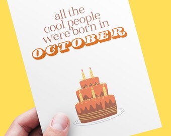 All The Cool People Were Born in October, Birthday Card, Instant Download, Printable 4x6 Greeting Card