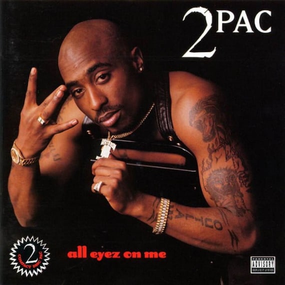 2pac - All Eyez on Me (death Row Records Official Release