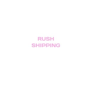 Rush Shipping
