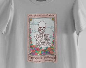 The Overthinker Skeleton Tarot Tee Shirt | Funny Spiritual Gifts