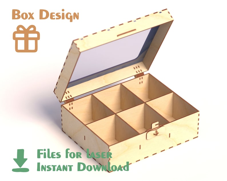 May include: A wooden box with a clear lid and six compartments. The box is open and the lid is propped up. The box has a latch on the front. The text "Files for Laser Instant Download" is on the bottom of the image.