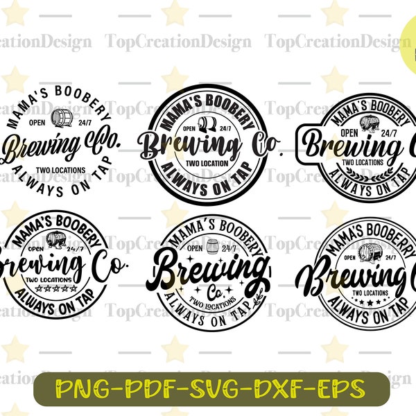 Mama's Boobery Always on Tap Svg, Mamas Boobery Trade Mark svg, Sanderson Sisters SVG, Black Flame Candle, Brewing Co svg , Apothecary Svg