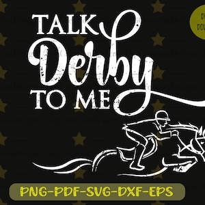 Talk derby to me SVG, Horse race svg, Derby Days svg, derby Horse SVG , Horseshoe SVG , Horse Head Svg , Horse Vector , Horse Lover Svg