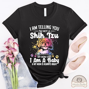 Camicia Shih Tzu, Sono un bambino, Regalo cane Shih Tzu, Mamma cane Shih Tzu, Regalo amante Shih Tzu, Regalo mamma Shih Tzu, Shih Tzu carino, DG505SHIW01