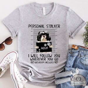 Camicia Shih Tzu bianca nera personalizzata, Stalker, Regalo per cani Shih Tzu, Mamma cane Shih Tzu, Regalo amante Shih Tzu, Regalo mamma Shih Tzu, DG010SHI02W01