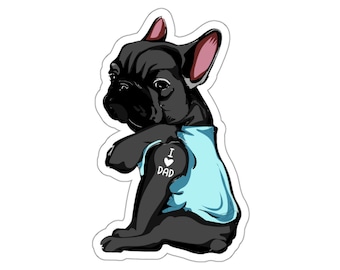 Black French Bulldog Sticker, I Love Dad, Frenchie Mum Gift, Frenchie Dad Gift, Frenchie Bulldog, French Bulldog Gift, DG006FRE01M09