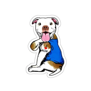 Pitbull Sticker, I Love Mom, Pit Bull Dog Gift, Pittie Lover Gift, Pit Dog Mom Gift, Bully Gifts For Women, Staffy Gift, DG006PIT01W09