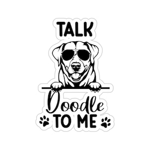 Labrador Sticker, Talk Doodle To Me, Labrador Dog Gift, Labrador Mum, Labrador Dog Lover, Labrador Dog Mom, Labrador Lover Gift, DG063LABW09