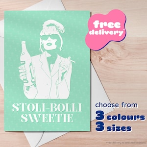 Stoli-Bolli Sweetie / Biglietto d'auguri assolutamente favoloso / Ab Fab / Patsy / Commedia / TV / Televisione