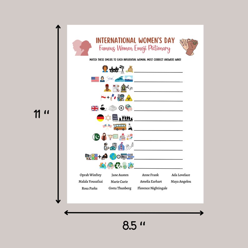 May include: A printable International Women's Day game with emojis representing famous women. The game includes 10 women's names and 10 emojis. The game is 8.5 inches wide and 11 inches tall.