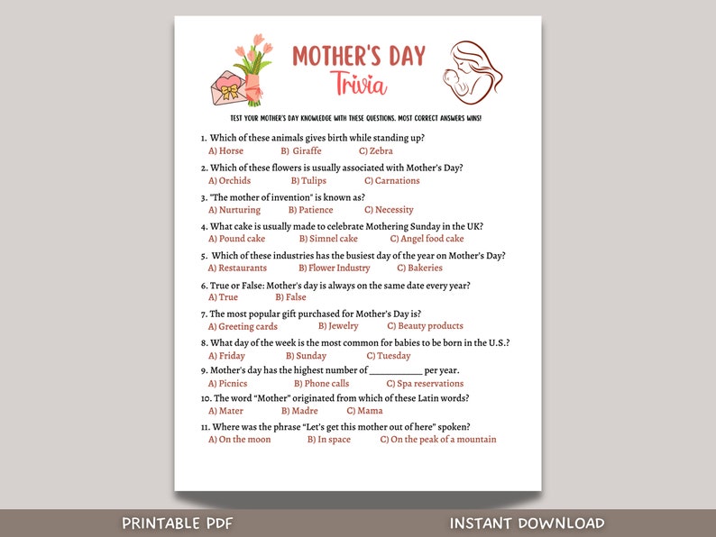 This Mothers Day trivia game is a printable PDF and an instant digital download! It is perfect for your party or event and great to play with your friends and family! It is sure to impress your guests and works great for adults and kids!