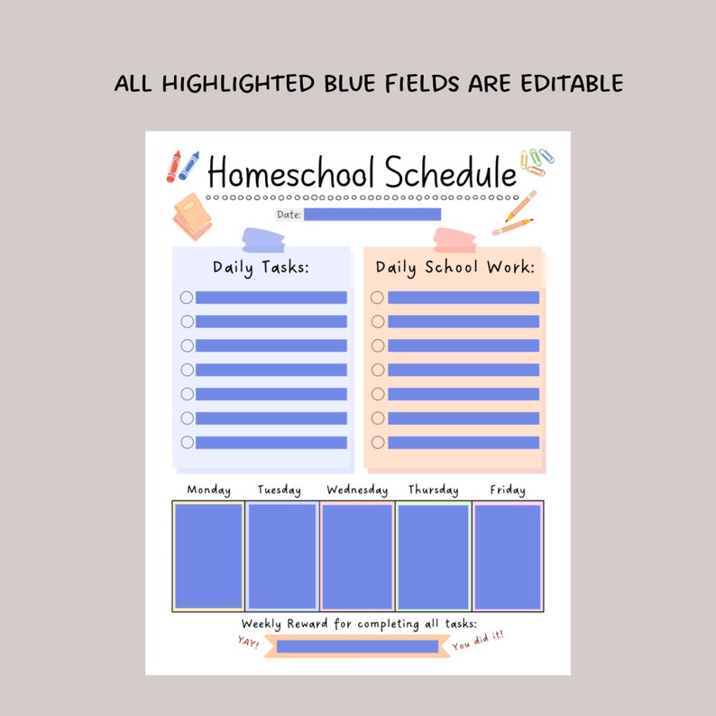 K&ouml;nnte beinhalten: Ein druckbarer Homeschool-Zeitplan mit blauen, bearbeitbaren Feldern. Der Zeitplan enth&auml;lt Abschnitte f&uuml;r t&auml;gliche Aufgaben, t&auml;gliche Schularbeiten und eine w&ouml;chentliche Belohnung f&uuml;r die Erledigung aller Aufgaben. Der Text "Homeschool Schedule" befindet sich oben auf der Seite.