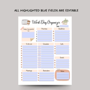 May include: A printable work day organiser with sections for to-do lists, schedules, calls, emails, meetings, reminders, and notes. The organiser has a light blue background with pink accents and illustrations of a coffee cup, a potted plant, and a calendar.