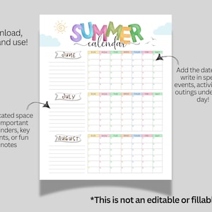 May include: A printable summer calendar with a colorful design. The calendar includes the months of June, July, and August, with space to add dates and notes. The text "SUMMER calendar" is at the top, with the words "Download, print and use!" at the top left.