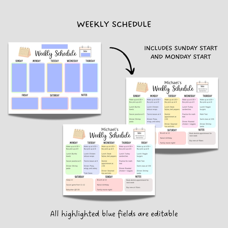 May include: Printable weekly schedule template featuring a calendar icon and colourful boxes for each day of the week. The template offers options for a Sunday or Monday start and includes space for notes. The text "Includes Sunday Start and Monday Start" and "All highlighted blue fields are editable" are also included.