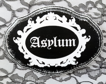 Gothic Sign, Asylum Sign, Horror Decor, Shelf Sign, Wall Sign, Wood sign, Halloween, Dart Art, Scary, Dark, Sign, Goth, Wall Hanging