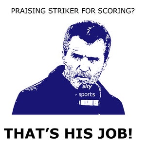 Roy Keane 'Das ist sein Job' svg / png