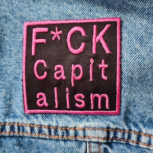 F*CK CAPITALISM Pink Iron on/Sew on Patch