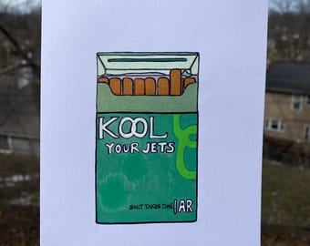 Kool Your Jets Cigarette Pack - Greeting Card