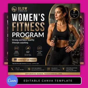 May include: A promotional graphic for Glow Fitness Club. The design features a woman in workout attire holding a shaker bottle. Text includes "Women's Fitness Program" and contact information. The Canva template is editable.