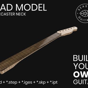 May include: A CAD model of a Telecaster guitar neck, featuring a light-colored headstock and a dark, checkered fretboard. The image includes the text "BUILD YOUR OWN GUITAR" and the Season Guitars logo.