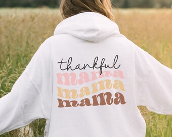 Thankful Mama Hoodie, Trendy Retro Sweatshirt, Aesthetic Fall Hoodie, Trendy Tumblr Hoodie, Retro Oversized Hoodie with Back Print