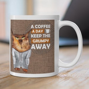 Funny Coffee Mug - Mugs with Sayings - Coworker Gift - Funny Cat Mug - Hot Chocolate Mug