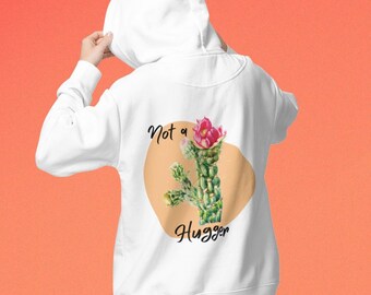 Not a Hugger Retro Hoodie / Smile Happy Oversized Sweatshirt / Positive VIbes Happy Words on Back Sweatshirt / Desert Lover Gift