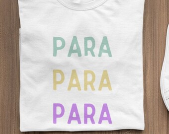 Paraprofessional Back to School Shirt, Teacher Teams Shirt, Teacher Aide Shirt, Para T Shirt, Teacher Assistant Shirt, First Day of School