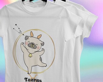 Taurus Pug Dog Shirt, Taurus Gift, Astrology Shirt, Zodiac Shirt, Taurus Birthday, Zodiac Sign Tee, Pug Dog Lover Shi